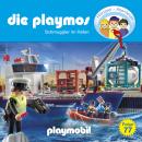 Die Playmos - Das Original Playmobil Hörspiel, Folge 77: Schmuggler im Hafen Audiobook