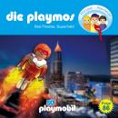 [German] - Die Playmos - Das Original Playmobil Hörspiel, Folge 86: Red Firestar, Superheld Audiobook