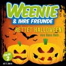 Weenie & Ihre Freunde, Folge 2: Rettet Halloween Audiobook