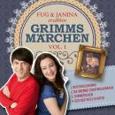 Fug und Janina erzählen Grimms Märchen, Vol. 1 Audiobook