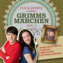 Fug und Janina erzählen Grimms Märchen, Vol. 2 Audiobook