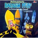 Balduin Pfiff, Folge 3: Der Schrecken aller Geister Audiobook