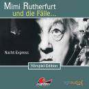 Mimi Rutherfurt, Folge 2: Nacht-Express Audiobook