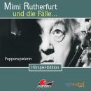 Mimi Rutherfurt, Folge 3: Puppenspielerin Audiobook