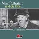 Mimi Rutherfurt, Folge 17: Die Ruhe der Toten Audiobook