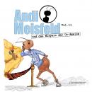 Andi Meisfeld, Folge 11: Andi Meisfeld und das Wispern der Ur-Ameise Audiobook