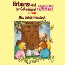 Arborex und der Geheimbund KIM, Folge 3: Das Geheimversteck Audiobook