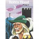 Robin Hood, Folge 2 Audiobook