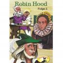 Robin Hood, Folge 3 Audiobook