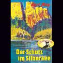 Karl May, Der Schatz im Silbersee Audiobook