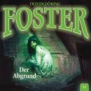 Foster, Folge 12: Der Abgrund Audiobook