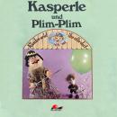 Kasperle, Kasperle und Plim-Plim Audiobook