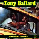 Tony Ballard, Folge 18: Horrorhölle Tansania Audiobook