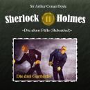 [German] - Sherlock Holmes, Die alten Fälle (Reloaded), Fall 11: Die drei Garridebs