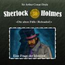 Sherlock Holmes, Die alten Fälle (Reloaded), Fall 30: Eine Frage der Identität Audiobook