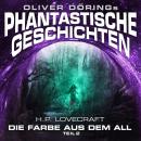 [German] - Phantastische Geschichten, Teil 2: Die Farbe aus dem All