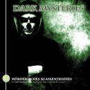 Dark Mysteries, Folge 11: Mörderisches Klassentreffen Audiobook