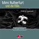 Mimi Rutherfurt, Folge 47: Tödliche Maskerade Audiobook
