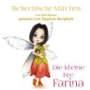Tschechische Märchen, Die kleine Fee Farina Audiobook