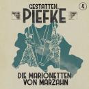 Gestatten, Piefke, Folge 4: Die Marionetten von Marzahn Audiobook