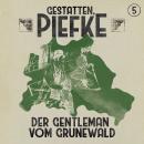 Gestatten, Piefke, Folge 5: Der Gentleman vom Grunewald Audiobook