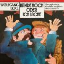 Wolfgang Ecke, Hände hoch oder ich lache Audiobook