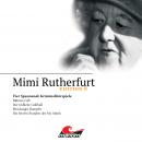 Mimi Rutherfurt, Edition 8: Vier Spannende Kriminalhörspiele Audiobook