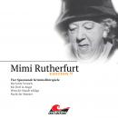 Mimi Rutherfurt, Edition 9: Vier Spannende Kriminalhörspiele Audiobook