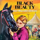 [German] - Black Beauty, Folge 2: Der Wanderzirkus Audiobook