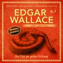 Edgar Wallace - Edgar Wallace löst den Fall, Folge 7: Der Club der gelben Schlange Audiobook