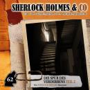 Sherlock Holmes & Co, Folge 62: Die Spur des Verderbens, Episode 2 Audiobook