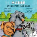 [German] - Manni und die Isar Hunde Bande Audiobook