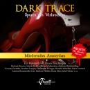 Dark Trace - Spuren des Verbrechens, Folge 9: Mörderisches Amsterdam Audiobook