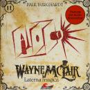 Wayne McLair, Folge 11: Laterna magica (Fassung mit Audio-Kommentar) Audiobook
