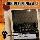 Sherlock Holmes & Co, Folge 65: Heim der Phantome Audiobook