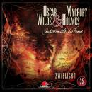 Oscar Wilde & Mycroft Holmes, Sonderermittler der Krone, Folge 35: Zwielicht Audiobook