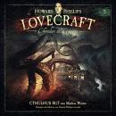 [German] - Lovecraft - Chroniken des Grauens, Akte 5: Cthulhus Ruf Audiobook