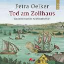 [German] - Tod am Zollhaus (Ungekürzt) Audiobook