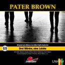 [German] - Pater Brown, Folge 69: Drei Mörder, eine Leiche Audiobook