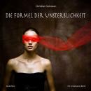 [German] - Die Formel der Unsterblichkeit (Ungekürzt) Audiobook