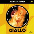 Giallo, Folge 3: Blutige Flammen Audiobook