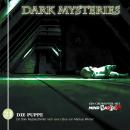 [German] - Dark Mysteries, Folge 21: Die Puppe Audiobook