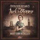 [German] - Sherlock Holmes, Sherlock Holmes jagt Jack the Ripper, Folge 2: Mary Ann Nichols Audiobook