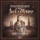 [German] - Sherlock Holmes, Sherlock Holmes jagt Jack the Ripper, Folge 3: Annie Chapman Audiobook