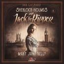 [German] - Sherlock Holmes, Sherlock Holmes jagt Jack the Ripper, Folge 6: Mary Jane Kelly Audiobook