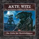 [German] - Akte Witz, Folge 4: Die Grube des Maulwurfmanns Audiobook