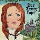 [German] - Der Trotzkopf Audiobook