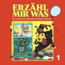 [German] - Erzähl mir was, Folge 1 Audiobook