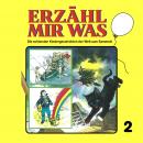 [German] - Erzähl mir was, Folge 2 Audiobook