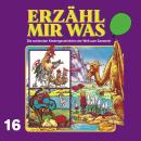 [German] - Erzähl mir was, Folge 16 Audiobook